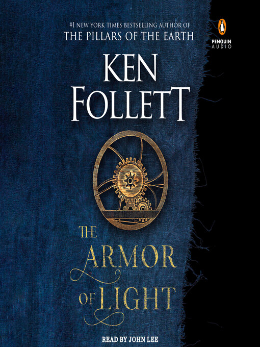Ken Follett创作的The Armor of Light作品的详细信息 - 可供借阅